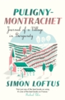 Image for Puligny-Montrachet: Journal of a Village in Burgundy