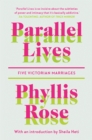 Image for Parallel lives  : five Victorian marriages