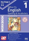 Image for KS2 Spelling &amp; Vocabulary Workbook 1