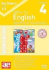 Image for KS2 Spelling &amp; Vocabulary Workbook 4 : Intermediate Level