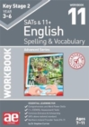Image for KS2 Spelling &amp; Vocabulary Workbook 11