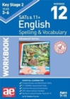 Image for KS2 Spelling &amp; Vocabulary Workbook 12