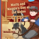 Image for Marty and Maggie&#39;s Day at the Rodeo