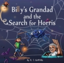 Image for Billy&#39;s Grandad and the Search for Horris