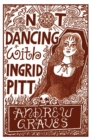 Image for Not dancing with Ingrid Pitt
