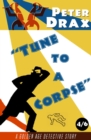 Image for Tune to a Corpse: A Golden Age Mystery