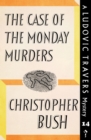 Image for Case of the Monday Murders: A Ludovic Travers Mystery