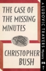 Image for Case of the Missing Minutes: A Ludovic Travers Mystery