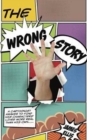 Image for The Wrong Story
