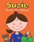Image for Suzie Goes to School