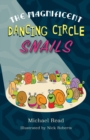 Image for The Magnificent Dancing Circle Snails