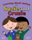 Image for Learning about autism with Suzie and Cruzie