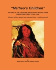 Image for Ma&#39;heo&#39;s Children : History of the Cheyenne and Suhtaio Indians from prehistoric times to AD 1800
