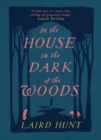 Image for In the House in the Dark of the Woods