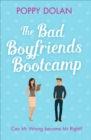 Image for The Bad Boyfriends Bootcamp: A feel-good romantic comedy