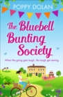 Image for The Bluebell Bunting Society: A feel-good read about love and friendship