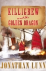 Image for Killigrew and the golden dragon