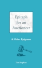 Image for Epitaph for an auctioneer and other epigrams
