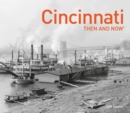 Image for Cincinnati then and now
