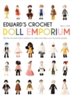 Image for Edward&#39;s Crochet Doll Emporium