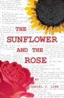 Image for The Sunflower and the Rose
