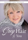 Image for Grey Hair and You