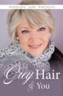 Image for Grey Hair &amp; You