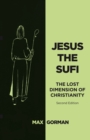 Image for Jesus the Sufi: The Lost Dimension of Christianity - Second Edition