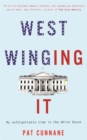 Image for West Winging It: My unforgettable time in the White House