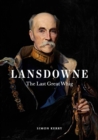 Image for Lansdowne: the last great whig