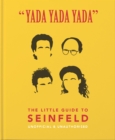 Image for Yada yada yada  : the little guide to Seinfeld