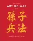 Image for The little art of war book  : strategies to live by