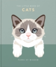 Image for The little book of cats  : purrs of wisdom
