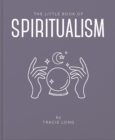 Image for Little book of spiritualism