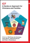 Image for ICF : A Hands-on Approach for Clinicians and Families
