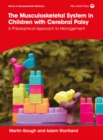 Image for The Musculoskeletal System in Children with Cerebral Palsy