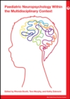 Image for Paediatric neuropsychology within the multidisciplinary context