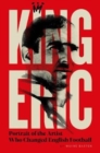 Image for Eric Cantona  : portrait of the artist who changed English football