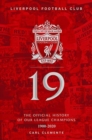 Image for 19: The Official History of Our League Champions 1900 - 2020 : Liverpool Football Club