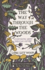 Image for The way through the woods  : overcoming grief through nature