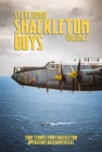Image for Shackleton boysVolume 2,: True stories from Shackleton operators based overseas