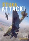 Image for Stuka attack!  : the dive-bombing assault on England during the Battle of Britain