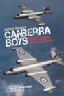 Image for Canberra boys: fascinating accounts from the operators of an English electric classic