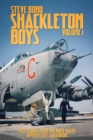 Image for Shackleton boys.: (True stories from the home-based &#39;Kipper Fleet&#39; squadrons) : Volume 1,
