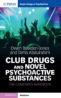 Image for Club drugs and novel psychoactive substances  : the clinician&#39;s handbook