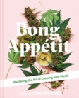 Image for Bong Appétit: Mastering the Art of Cooking With Weed