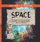Image for Leo&#39;s World of Inventions : Space