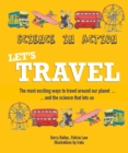 Image for Science in Action: Let&#39;s Travel