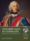 Image for ZweybruCken in Command : The Reichsarmee in the Campaign of 1758