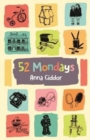 Image for 52 Mondays